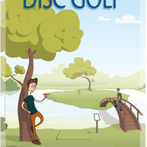 Disc Golf Book - Back to Basics